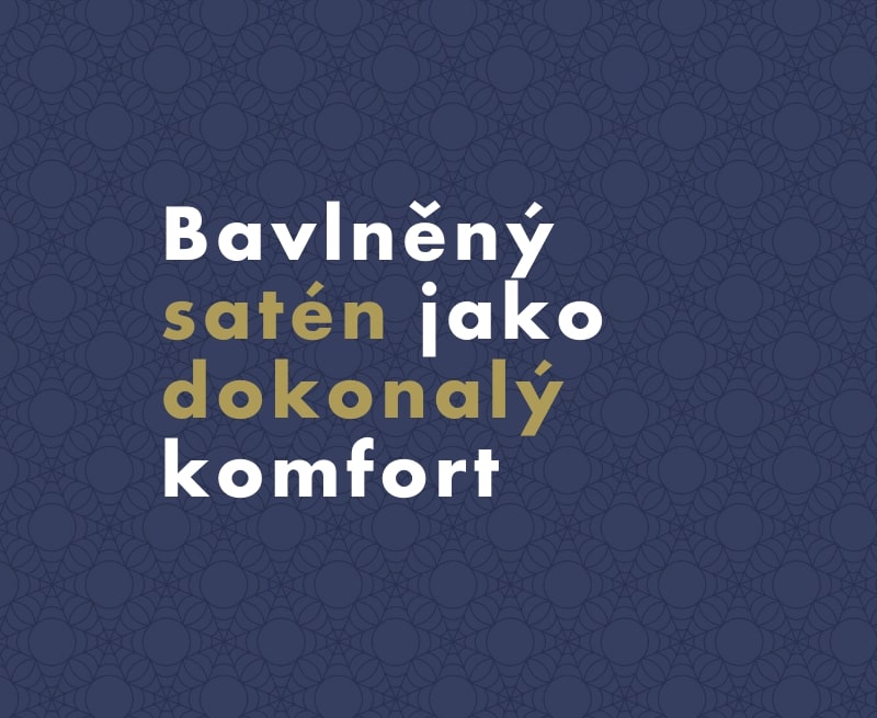 Co je bavlněný satén a Nanobavlna®?