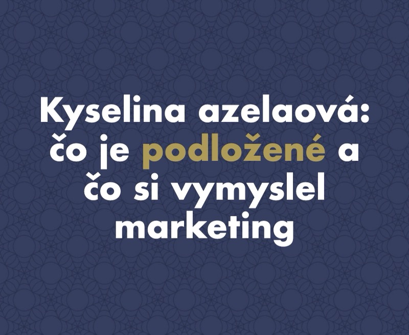 Kyselina azelaová: čo je podložené, čo si vymyslel marketing a prečo vás na začiatku páli