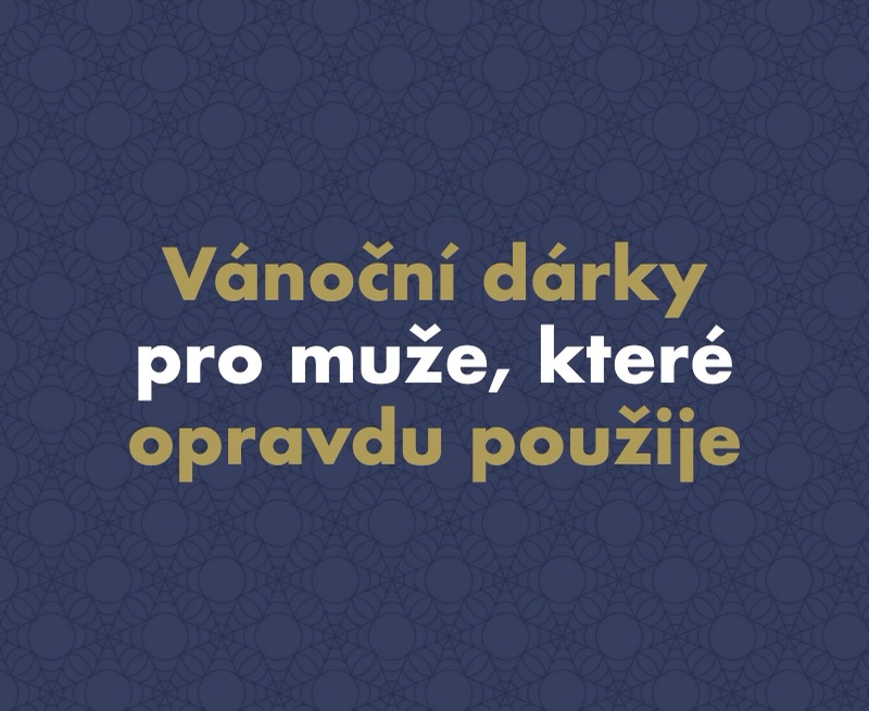 Vánoce 2026: 15 tipů na vánoční dárky pro muže, které opravdu použije