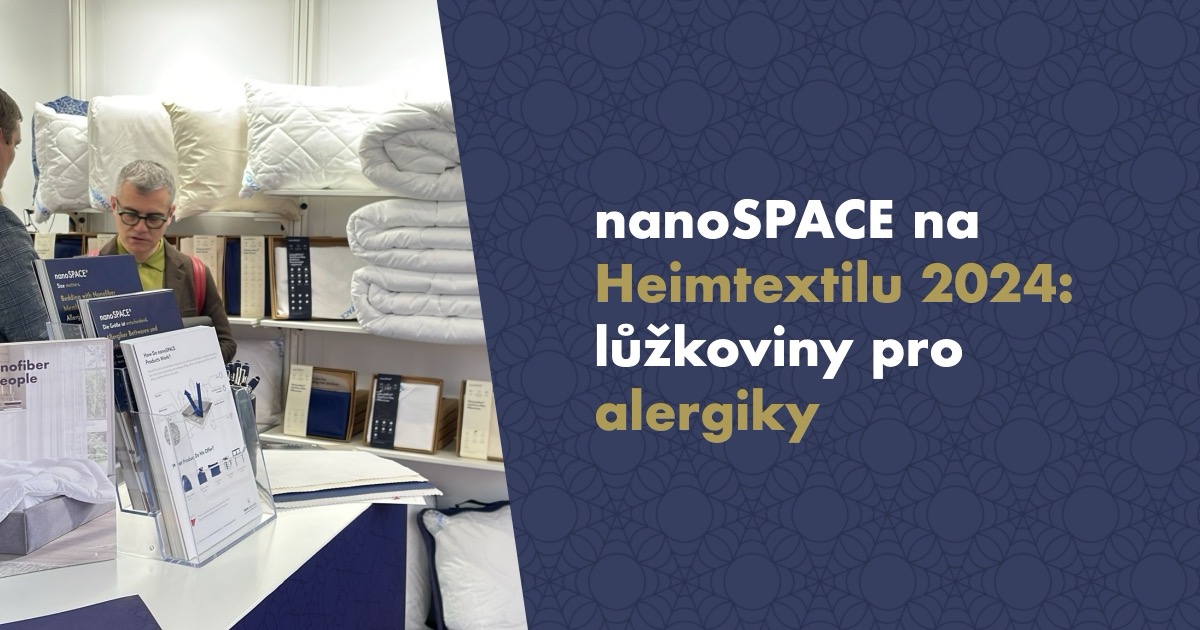 nanoSPACE na Heimtextilu 2024: Revoluce v lůžkovinách pro alergiky