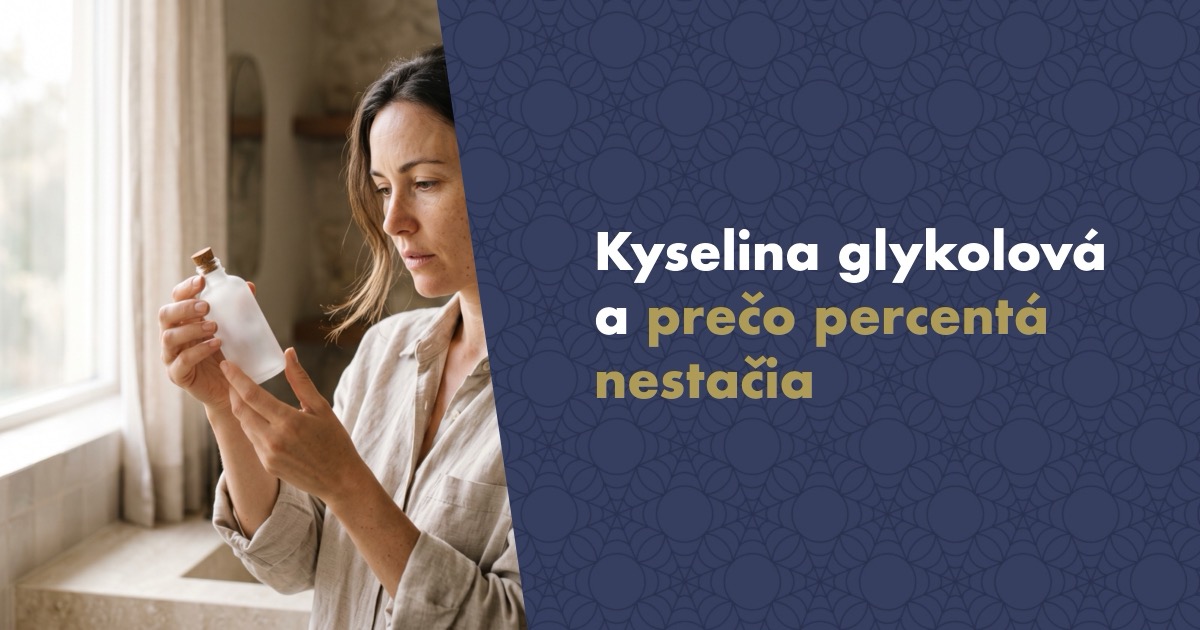 Kyselina glykolová: prečo vám percento na obale samo o sebe nič nepovie